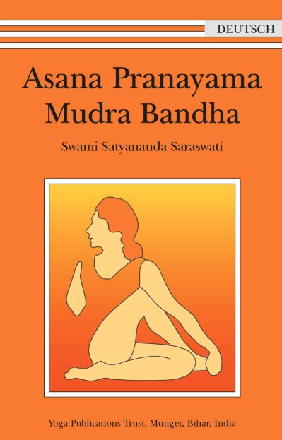 Yoga-buch: Asana Pranayama Mudra Bandha